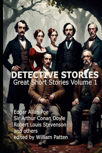 Great Short Stories Vol 1 Detective Stories von Independently published